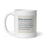 11 oz. Ridiculocracy Mug